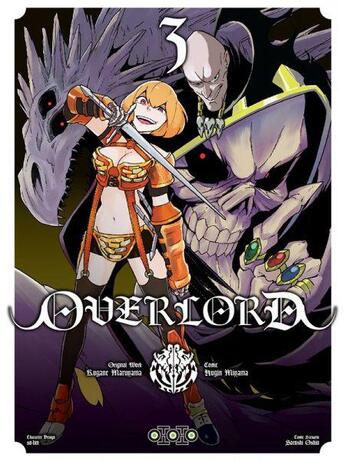 Couverture du livre « Overlord Tome 3 » de Kugane Maruyama et Satoshi Oshio et Hugin Miyama aux éditions Ototo