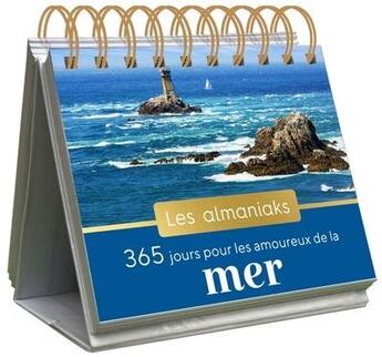 Couverture du livre « Almaniak 365 jours pour les amoureux de la mer » de  aux éditions Editions 365