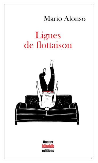 Couverture du livre « Lignes de flottaison » de Mario Alonso aux éditions Cactus Inebranlable