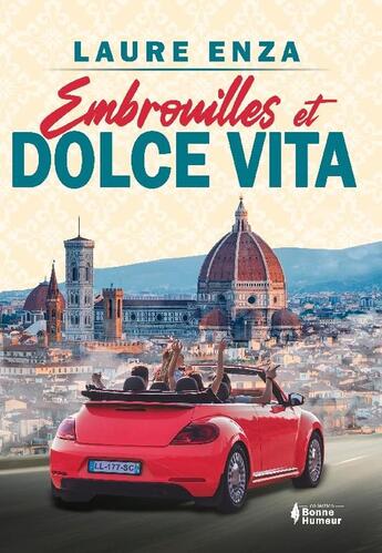 Couverture du livre « Embrouilles et dolce vita » de Laure Enza aux éditions Laure Enza