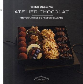 Couverture du livre « Atelier chocolat » de Trish Deseine aux éditions Marabout