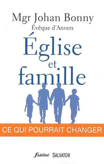 Couverture du livre « Perspectives du Synode sur la famille ; les attentes d'un évêque » de Johann Bonny aux éditions Salvator