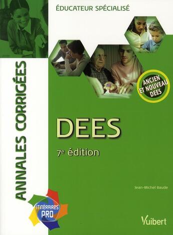 Couverture du livre « DEES annales corrigées (7e édition) » de Jean-Michel Baude aux éditions Vuibert