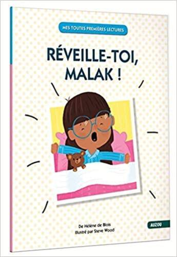 Couverture du livre « Réveille-toi, Malak ! » de Helene De Blois et Steve Wood aux éditions Auzou