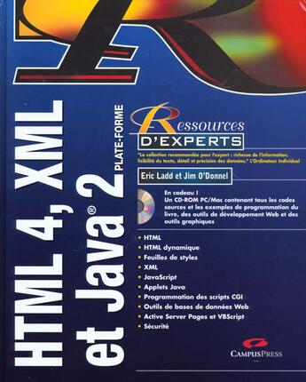 Couverture du livre « Ressources D'Experts Htlm 4 ; Xml Et Java 2 » de Ladd O'Donnell aux éditions Campuspress