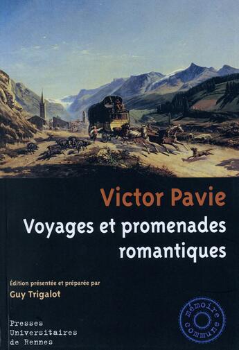 Couverture du livre « Voyages et promenades romantiques » de Victor Pavie aux éditions Pu De Rennes