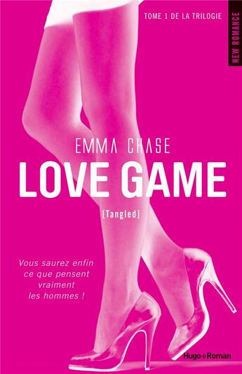 Couverture du livre « Love game Tome 1 : tangled » de Emma Chase aux éditions Hugo Roman