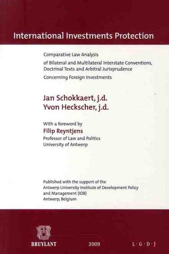 Couverture du livre « International investments protection » de Jan Schokkaert aux éditions Bruylant