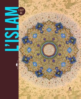 Couverture du livre « L'art de l'Islam » de  aux éditions Place Des Victoires