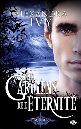 Couverture du livre « Les gardiens de l'éternité Tome 14 : Tarak » de Alexandra Ivy aux éditions Milady