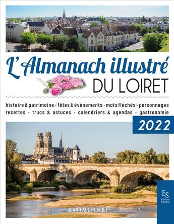 Couverture du livre « Almanach illustré du Loiret 2022 » de  aux éditions Editions Sutton