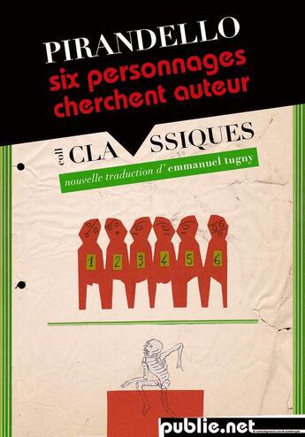 Couverture du livre « Six personnages cherchent auteur » de Luigi Pirandello aux éditions Publie.net