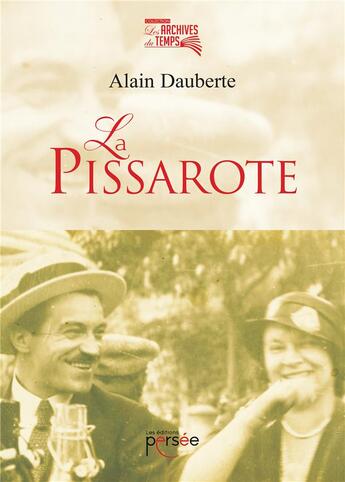 Couverture du livre « La pissarote » de Dauberte Alain aux éditions Persee