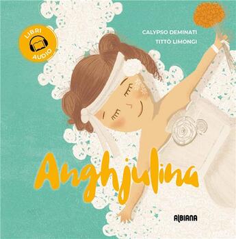 Couverture du livre « Anghjulina » de Calypso Deminati et Tittò Limongi aux éditions Albiana