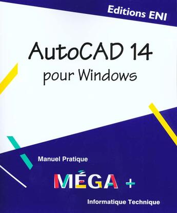 Couverture du livre « Autocad 14 pour Windows » de  aux éditions Eni
