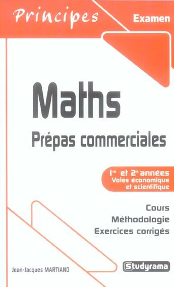 Couverture du livre « Maths - Prepas Commerciales » de Martiano Jean-Jacque aux éditions Studyrama