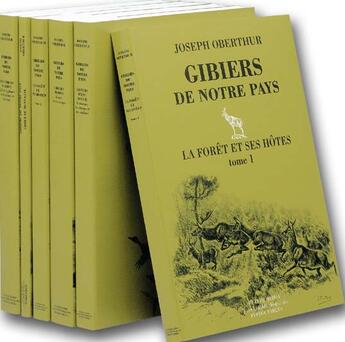 Couverture du livre « Integrale gibiers de notre pays ; t.1 a t.6 » de Joseph Oberthur aux éditions Bibliotheque Des Introuvables