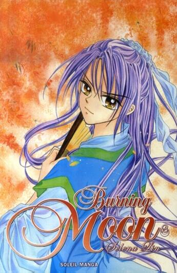 Couverture du livre « Burning moon Tome 2 » de Selena Lin aux éditions Soleil