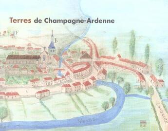 Couverture du livre « Terres de champagne ardenne » de  aux éditions Somogy