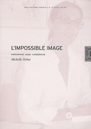 Couverture du livre « L'impossible image » de Michelle Debat aux éditions Lettre Volee