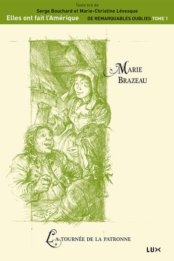 Couverture du livre « Marie Brazeau » de Marie-Christine Levesque et Serge Bouchard aux éditions Lux Canada