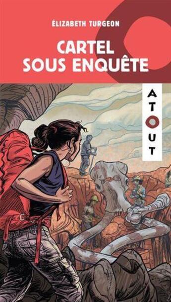 Couverture du livre « Cartel sous enquête » de Elizabeth Turgeon aux éditions Hurtubise