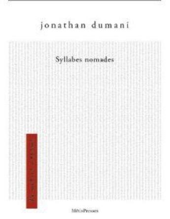 Couverture du livre « Syllables nomades » de Jonathan Dunami aux éditions Metispresses