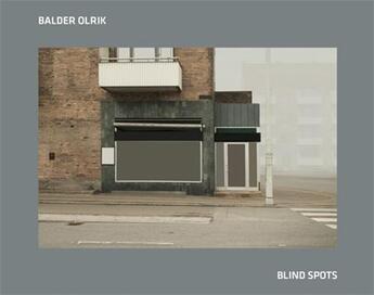 Couverture du livre « Balder olrik blind spots » de Olrik Balder aux éditions Hartmann Books