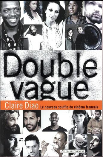 Couverture du livre « Double vague ; le nouveau souffle du cinéma français » de Claire Diao aux éditions Au Diable Vauvert