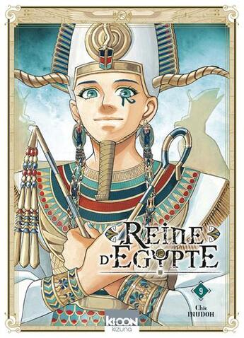 Couverture du livre « Reine d'Egypte Tome 9 » de Chie Inudoh aux éditions Ki-oon