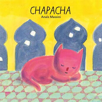 Couverture du livre « Chapacha » de Anais Massini aux éditions Thierry Magnier
