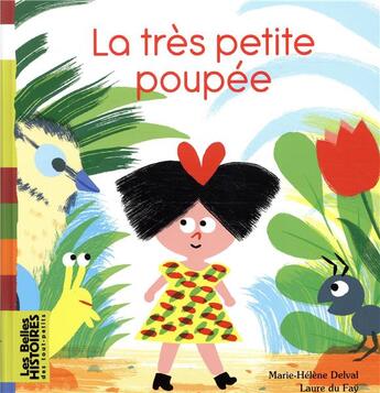 Couverture du livre « La très petite poupée » de Laure Du Fay aux éditions Bayard Jeunesse