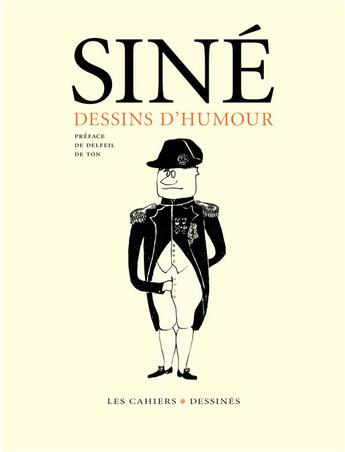 Couverture du livre « Dessins d'humour » de Sine aux éditions Cahiers Dessines