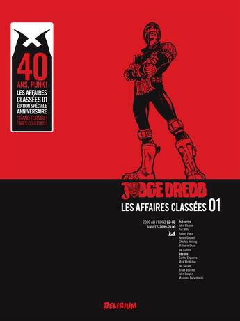 Couverture du livre « Judge Dredd - les affaires classées t.1 ; années 2099-2100 » de  aux éditions Delirium Editions