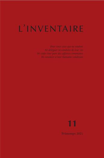 Couverture du livre « T11 - inventaire n 11 - pour tous ceux qui ne veulent ni deleguer la conduite de leur vie, ni ceder » de Bourlier/Bonanni aux éditions La Lenteur