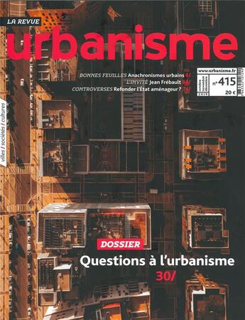 Couverture du livre « Urbanisme n 415 -qui fait l'urbanisme aujourd'hui '- janvier 2020 » de  aux éditions Revue Urbanisme