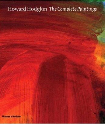 Couverture du livre « Howard hodgkin the complete paintings » de Price Marla aux éditions Thames & Hudson