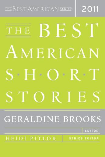 Couverture du livre « The Best American Short Stories 2011 » de Geraldine Brooks aux éditions Houghton Mifflin Harcourt