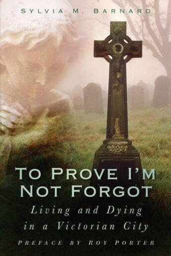 Couverture du livre « To Prove I'm Not Forgot » de Barnard Sylvia M aux éditions History Press Digital