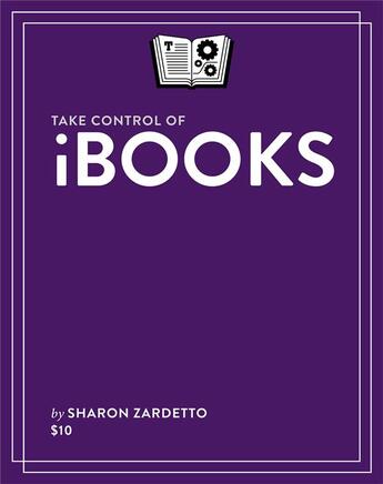 Couverture du livre « Take Control of iBooks » de Sharon Zardetto aux éditions Tidbits Publishing, Inc.