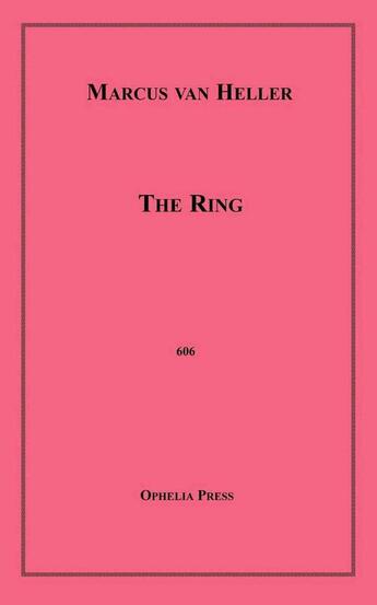 Couverture du livre « The Ring » de Marcus Van Heller aux éditions Epagine