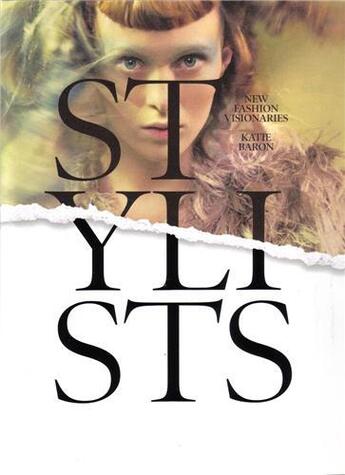 Couverture du livre « Stylists » de Baron Katie aux éditions Laurence King