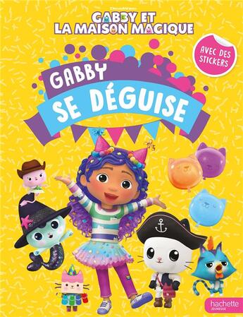 Couverture du livre « Gabby et la maison magique - Gabby se déguise : Activités et autocollants » de  aux éditions Hachette Jeunesse
