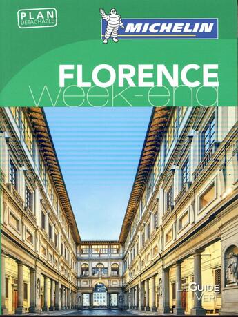 Couverture du livre « Le guide vert week-end ; Florence (édition 2017) » de Collectif Michelin aux éditions Michelin