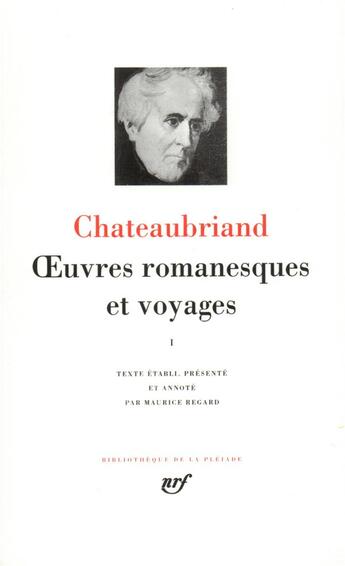 Couverture du livre « Oeuvres romanesques et voyages Tome 1 » de Francois-Rene De Chateaubriand aux éditions Gallimard