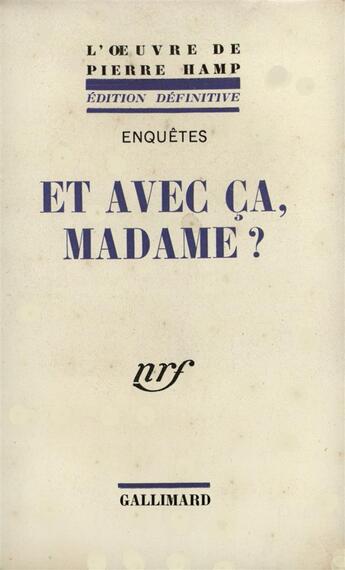 Couverture du livre « Et avec ca, madame? » de Hamp Pierre aux éditions Gallimard