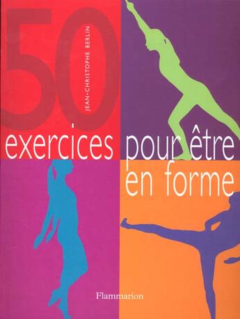 Couverture du livre « 50 Exercices Pour La Forme » de Jean-Christophe Berlin aux éditions Flammarion