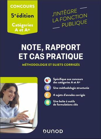 Couverture du livre « Note de synthèse, note administrative et rapport - 5e éd. : Méthodologie et sujets corrigés - Catégorie A » de Pierre Lievre aux éditions Dunod