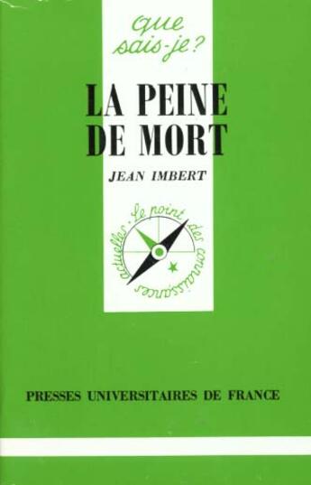 Couverture du livre « La peine de mort » de Jean Imbert aux éditions Que Sais-je ?