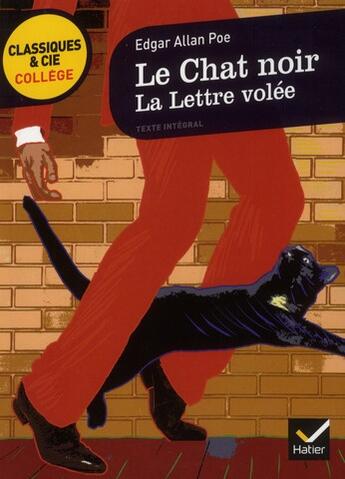 Couverture du livre « Le chat noir ; le lettre volée » de Edgar Allan Poe aux éditions Hatier